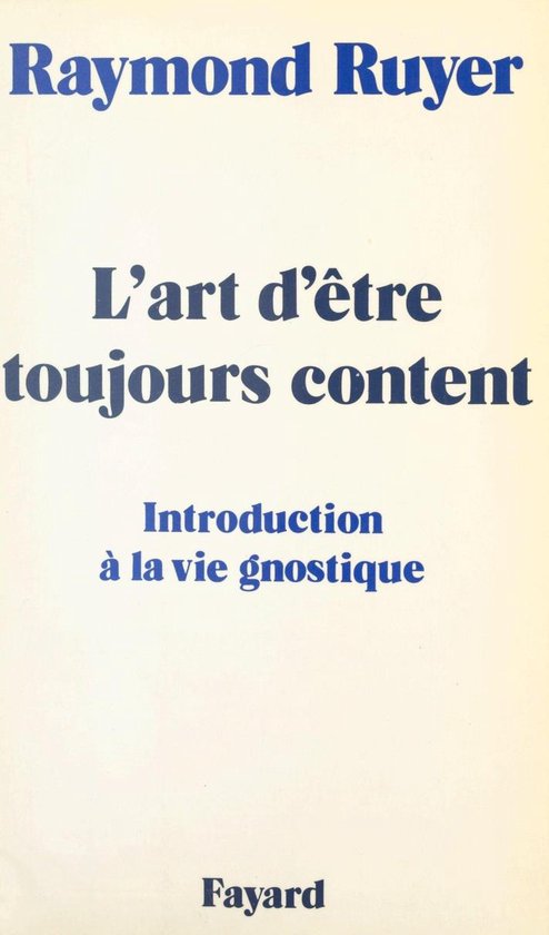 L'art d'être toujours content