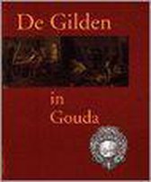 De Gilden in Gouda