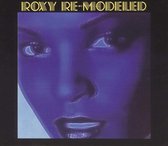 Roxy Re-Modeled