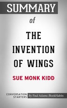 Conversation Starters - Summary of The Invention of Wings