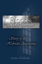 Floods On Dry Ground
