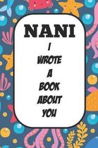 Nani I Wrote A Book About You