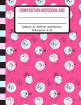 Composition Notebook ABC Draw & Write Journal Grades K-2