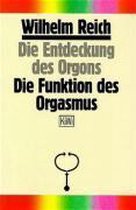 Die Entdeckung des Orgons I. Die Funktion des Orgasmus