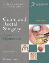 Master Techniques in Surgery - Colon and Rectal Surgery: Anorectal Operations