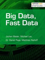 shortcuts 195 - Big Data, Fast Data