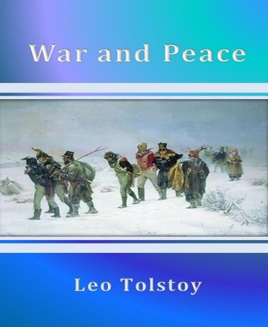 War and Peace By Leo Tolstoy - cover