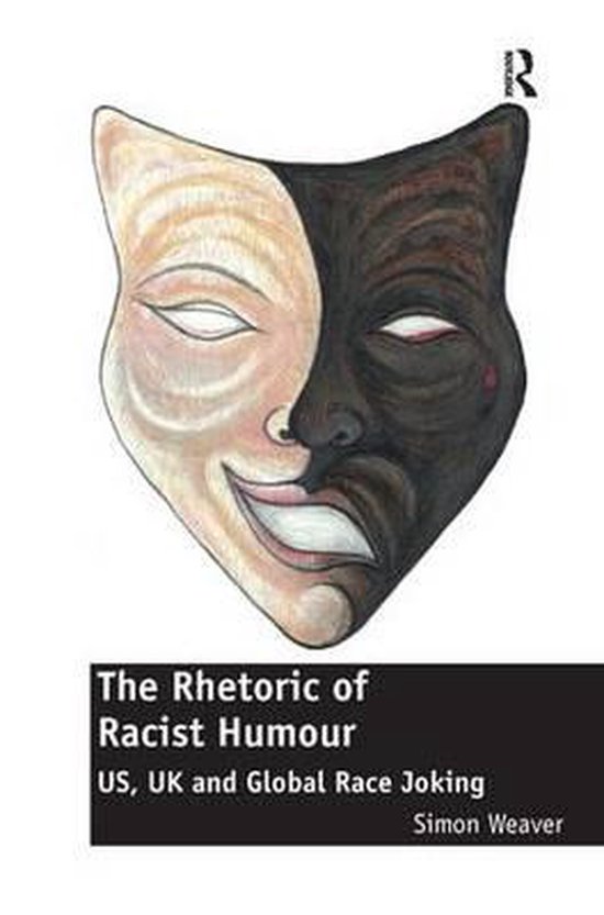 The Rhetoric of Racist Humour