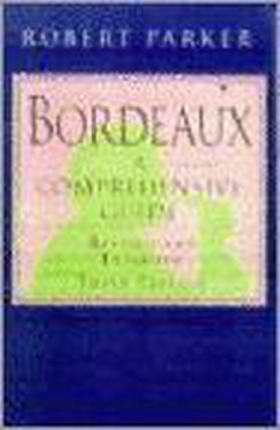 Bordeaux: A Comprehensive Guide - cover