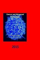 Cancer and advanced technology