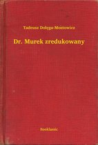 Dr. Murek zredukowany