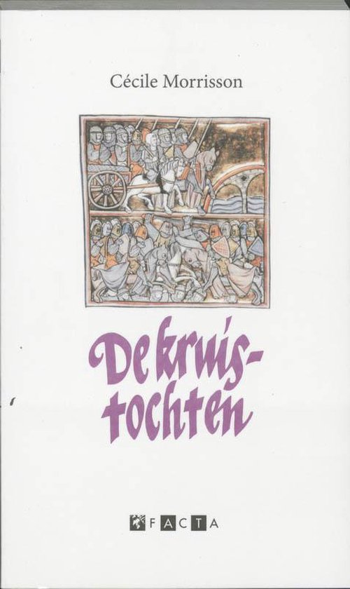 Cover van het boek 'De kruistochten' van Cécile Morrisson
