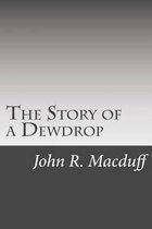 The Story of a Dewdrop