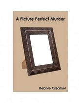 A Picture Perfect Murder
