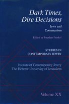 Studies in Contemporary Jewry- Dark Times, Dire Decisions