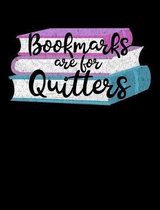 Bookmarks Are for Quitters