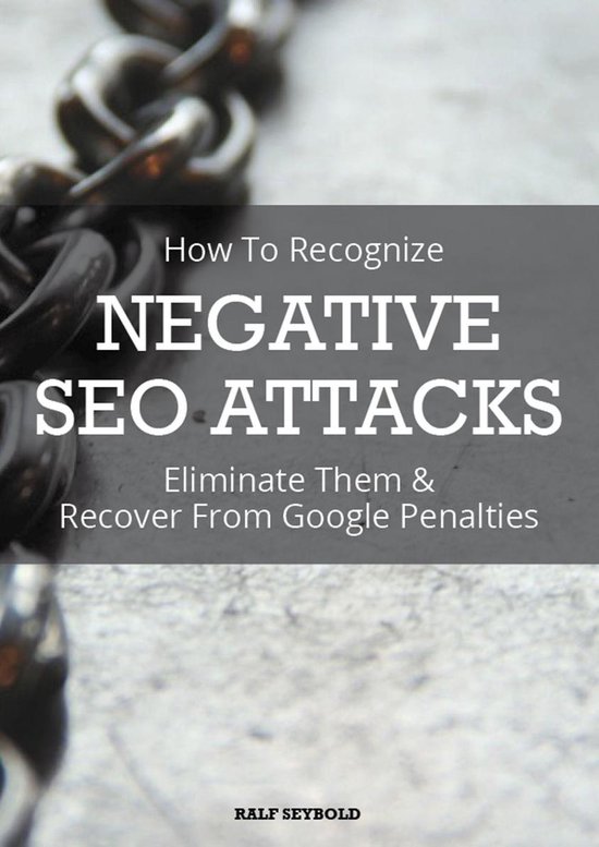 How To Recognize NEGATIVE SEO ATTACKS - cover