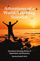 Adventures of a World-Traveling Scientist