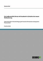 Die Auenpolitik Chinas Mit Russland Im Zeitalter Der Neuen Weltordnung