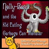 The Adventures of Nate-Boy and Nelly-Bean- Nelly-Bean and the Kid Eating Garbage Can Monster