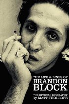 The Life & Lines of Brandon Block