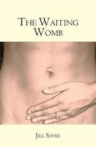 The Waiting Womb