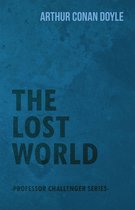 The Lost World (Professor Challenger Series)