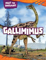 Meet the Dinosaurs - Gallimimus
