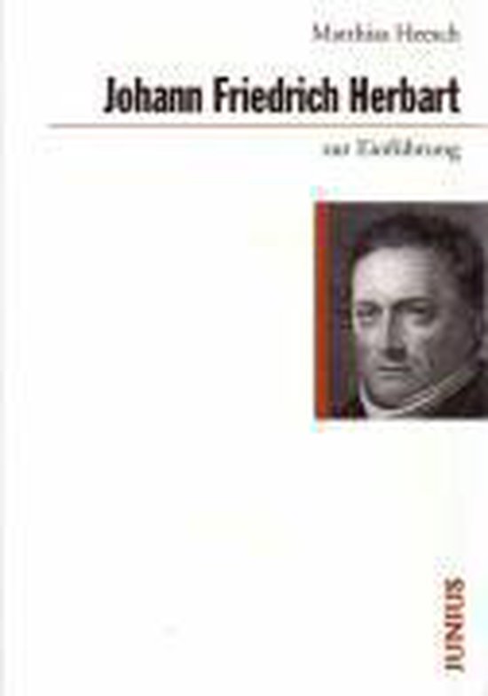 Johann Friedrich Herbart zur Einführung, Heesch, Matthias | 9783885069997 |  Boeken | bol.com