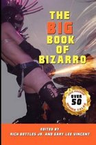 The Big Book of Bizarro