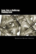 Love, Lies, & Bullcrap