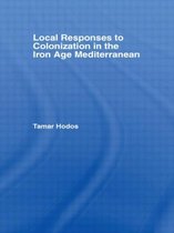 Local Responses To Colonization In The Iron Age Mediterranea
