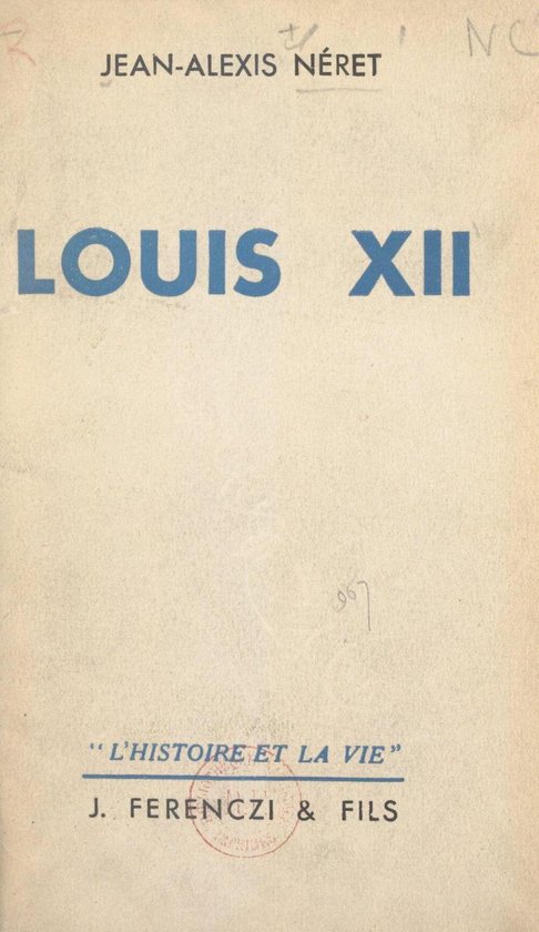 Histoire Illustrée De La Librairie Et Du Livre Français – Jean-Alexis Néret, 1953