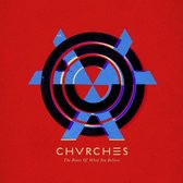 Chvrches - The Bones Of What You Believe (LP)