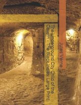 The Underground City Child of the Cavern - The Black Indies