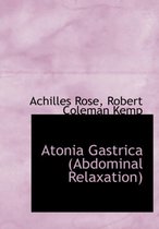 Atonia Gastrica (Abdominal Relaxation)