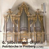 Silbermann-Orgel Petrikirche Freibe