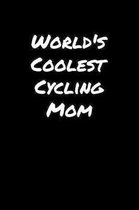 World's Coolest Cycling Mom