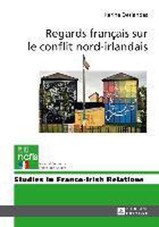 Regards français sur le conflit nord-irlandais - cover