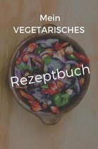 Mein Vegetarisches Rezeptbuch