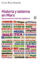Filosofía y Pensamiento - Historia y sistema en Marx
