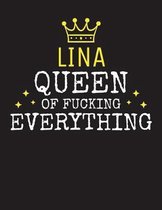 LINA - Queen Of Fucking Everything