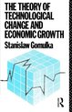 The Theory of Technological Change and Economic Growth