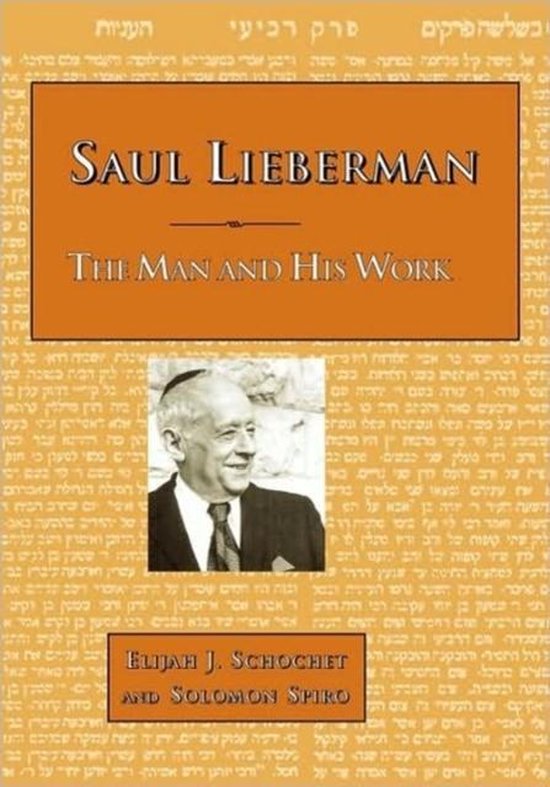 Couverture de livre avec un portrait de Saul Lieberman et le texte "Saul Lieberman: The Man and His Work".