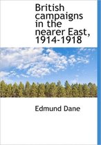 British Campaigns in the Nearer East, 1914-1918