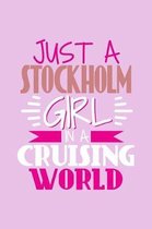 Just A Stockholm Girl In A Cruising World