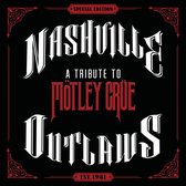 Nashville Outlaws: A Tribute to Mötley Crue