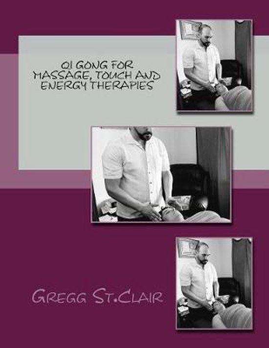 Qi Gong for Massage, Touch and Energy Therapies - cover