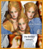 The Frosted Mirrors