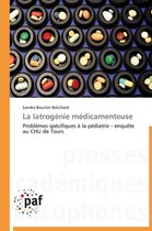 La Iatrog�nie M�dicamenteuse